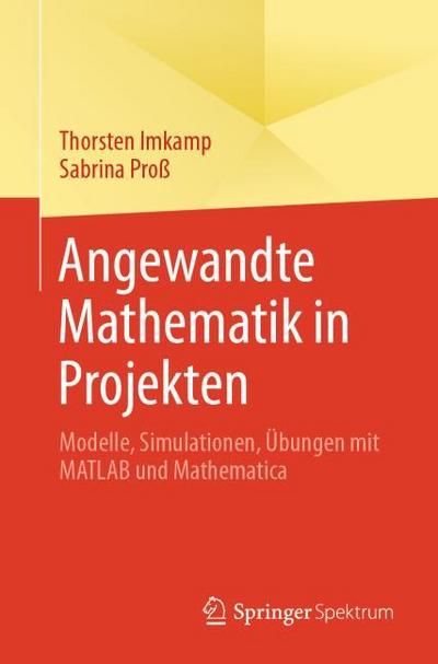 Angewandte Mathematik in Projekten