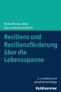 Resilienz und Resilienzförderung über die Lebensspanne