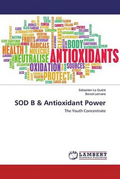 SOD B & Antioxidant Power