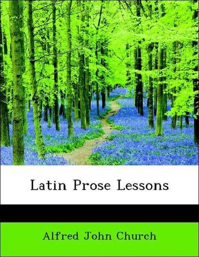 Latin Prose Lessons
