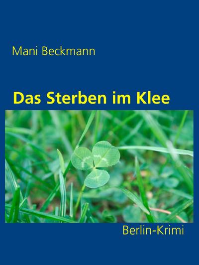 Das Sterben im Klee