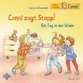 Conni sagt Stopp/Ein Tag in der Schule