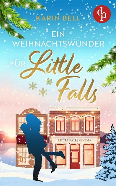 Bell, K: Weihnachtswunder für Little Falls
