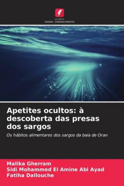 Apetites ocultos: à descoberta das presas dos sargos