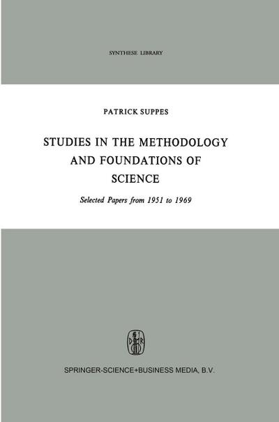 Studies in the Methodology and Foundations of Science