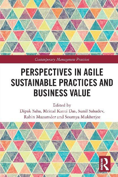 Perspectives in Agile Sustainable Practices and Business Value
