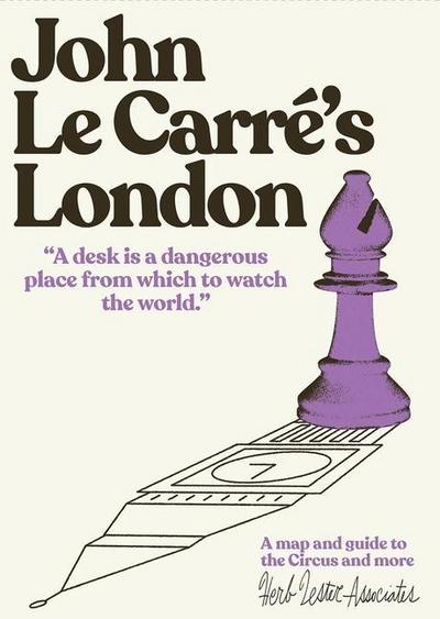 John Le Carre’s London: A Map and Guide to the Circus and More