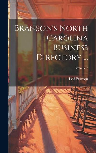 Branson’s North Carolina Business Directory ...; Volume 7