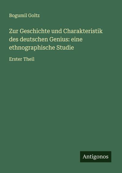 Zur Geschichte und Charakteristik des deutschen Genius: eine ethnographische Studie