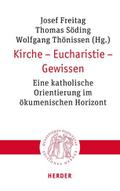 Kirche - Eucharistie - Gewissen