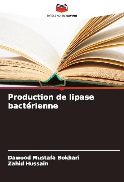 Production de lipase bactérienne