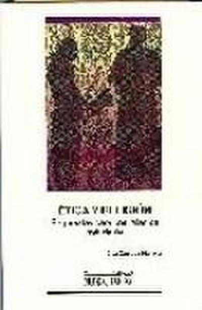 Ética y religión : propuestas para una relación saludable