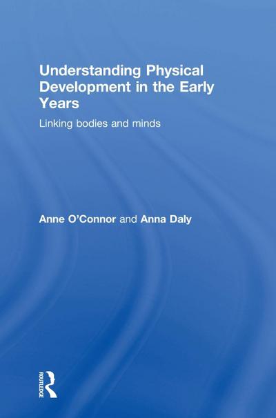 Understanding Physical Development in the Early Years