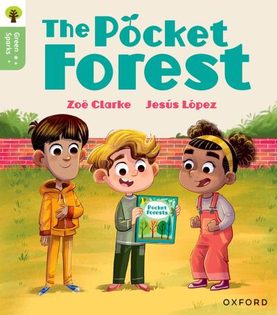 Oxford Reading Tree Green Sparks: Level 4: The Pocket Forest