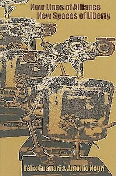 New Lines of Alliance, New Spaces of Liberty