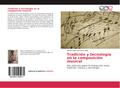 Tradición y tecnología en la composición musical