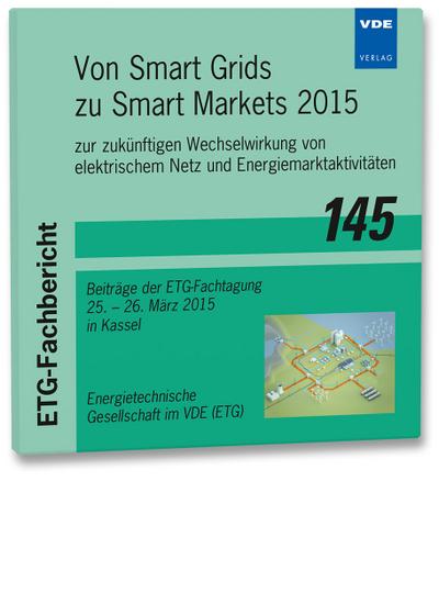 ETG-Fb. 145: Von Smart Grids zu Smart Markets 2015, CD-ROM