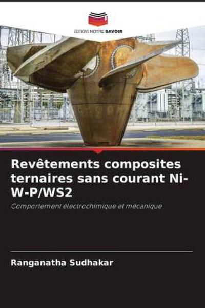 Revêtements composites ternaires sans courant Ni-W-P/WS2