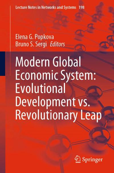 Modern Global Economic System: Evolutional Development vs. Revolutionary Leap