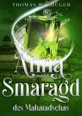 Anna und der Smaragd des Maharadschas