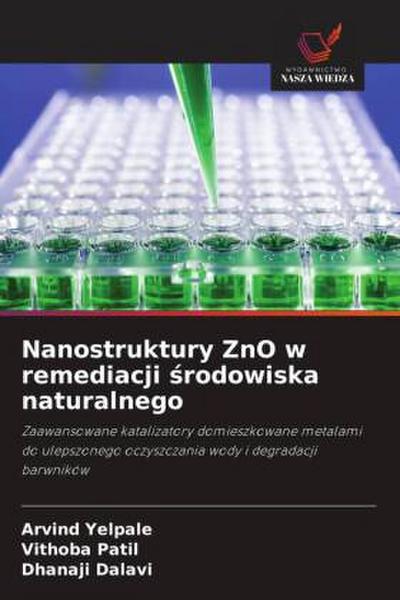 Nanostruktury ZnO w remediacji ¿rodowiska naturalnego