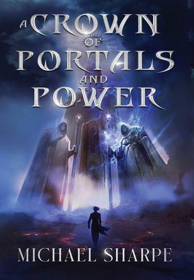 A Crown of Portals and Power