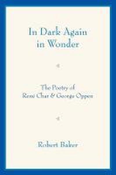 In Dark Again in Wonder