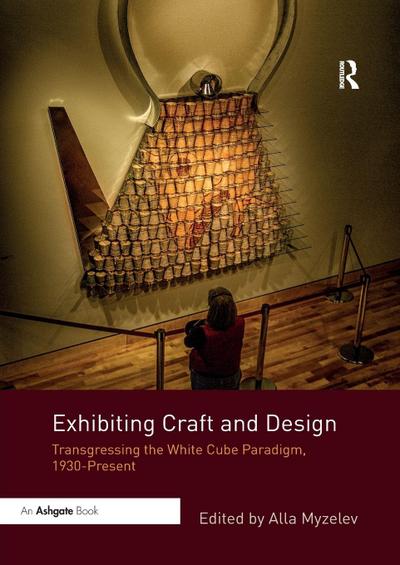 Exhibiting Craft and Design