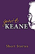 The Short Stories of John B. Keane