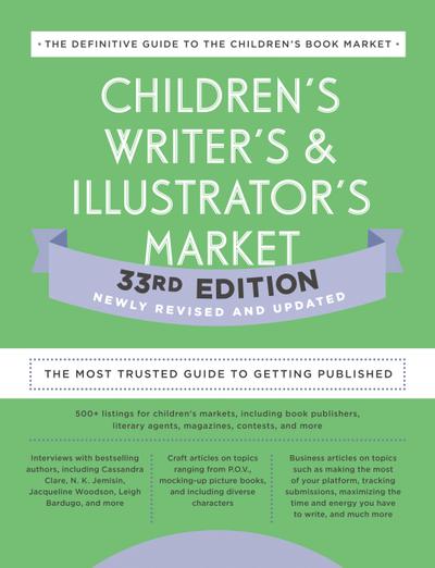 Children’s Writer’s & Illustrator’s Market 33rd Edition