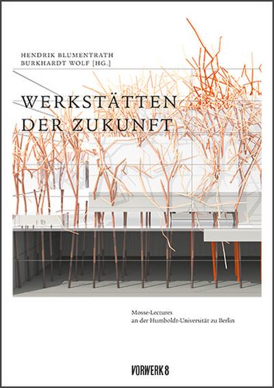 Werkstätten der Zukunft