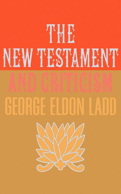 New Testament and Criticism