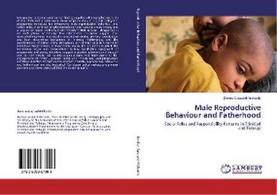 Male Reproductive Behaviour and Fatherhood