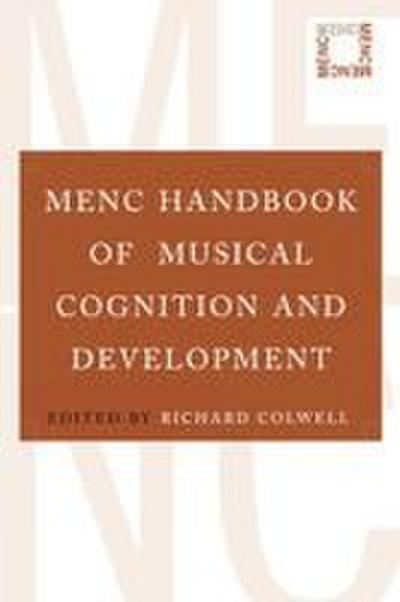 MENC Handbook of Musical Cognition and Development