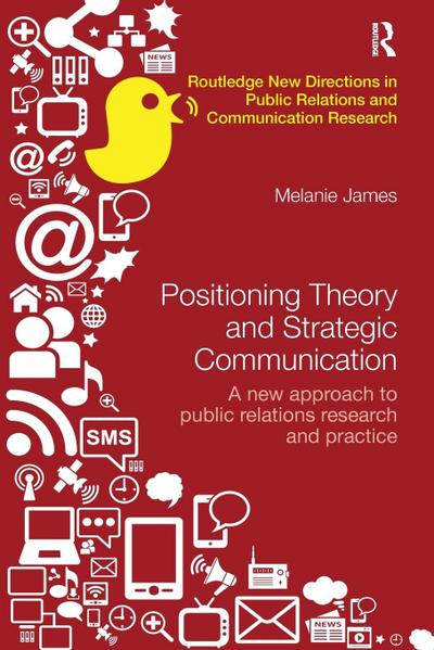 Positioning Theory and Strategic Communication