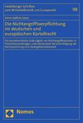 Die Nichtangriffsverpflichtung im deutschen und europäischen Kartellrecht