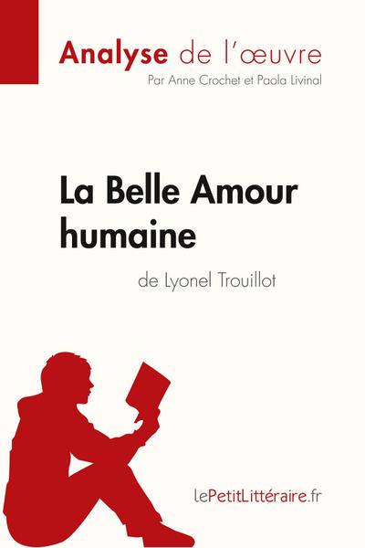 La Belle Amour humaine de Lyonel Trouillot (Analyse de l’¿uvre)