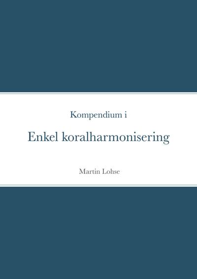 Kompendium i enkel koralharmonisering