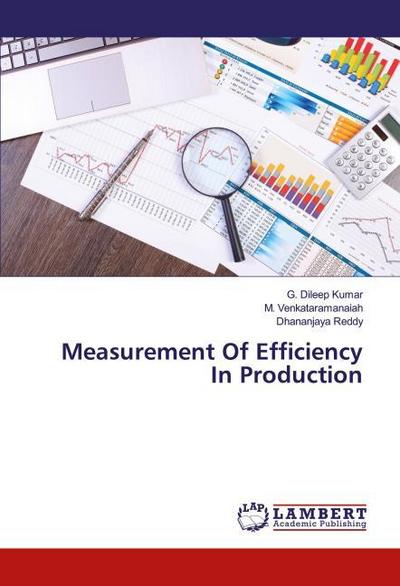 Measurement Of Efficiency In Production