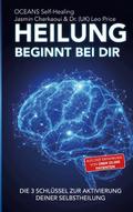 Heilung beginnt bei dir.