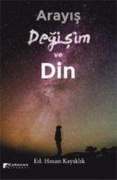 Arayis Degisim ve Din