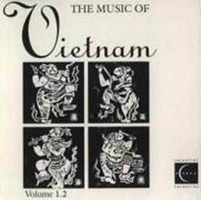 The Music Of Vietnam,Vol. 1.2