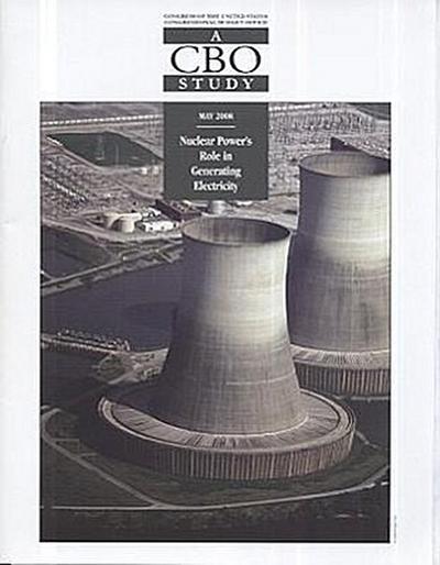 Nuclear Power’s Role in Generating Electricity: A CBO Study