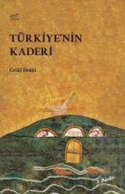 Türkiyenin Kaderi