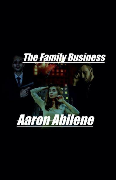 The Family Business