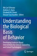 Understanding the Biological Basis of Behavior
