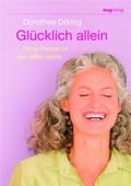 Glücklich allein