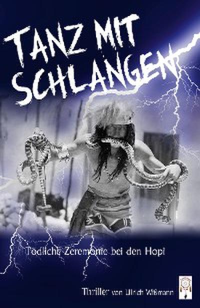Tanz mit Schlangen
