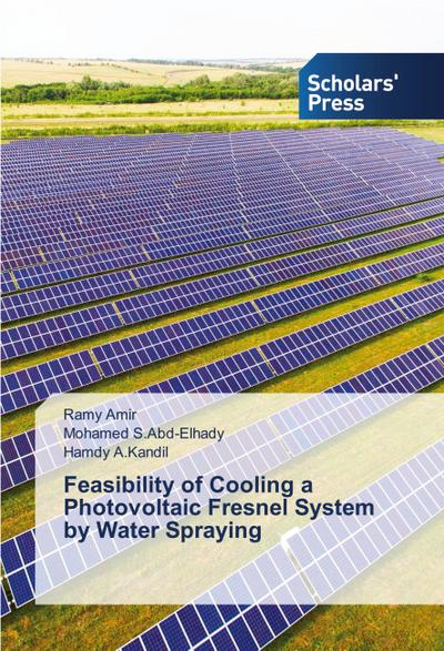 Feasibility of Cooling a Photovoltaic Fresnel System by Water Spraying