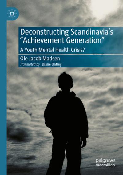 Deconstructing Scandinavia’s "Achievement Generation"